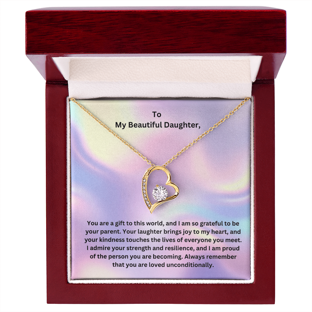 To My Beautiful Daughter- My Gift