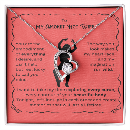 To My Smokin' Hot Wife- My Heart