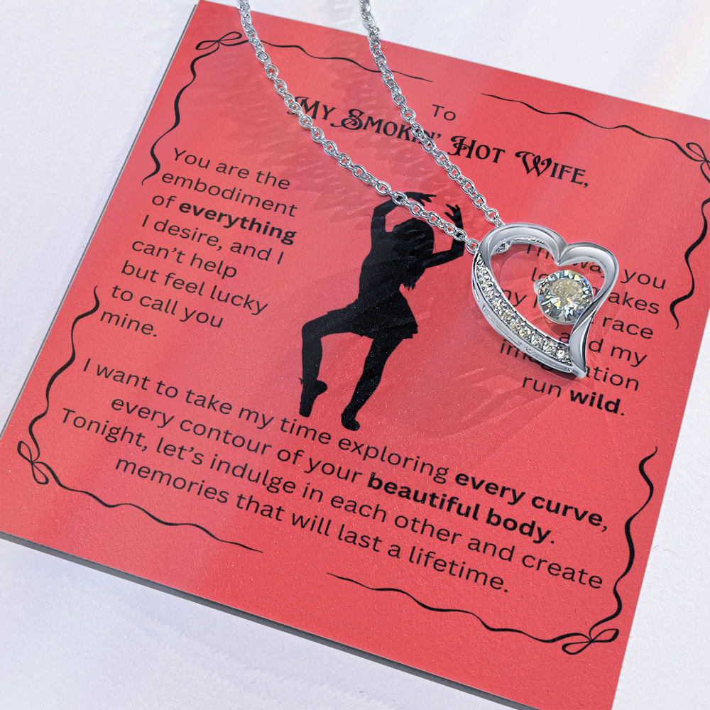 To My Smokin' Hot Wife- My Heart