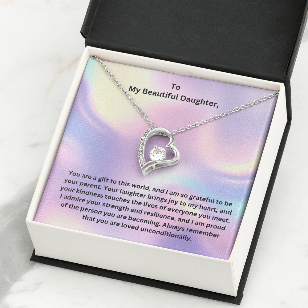 To My Beautiful Daughter- My Gift