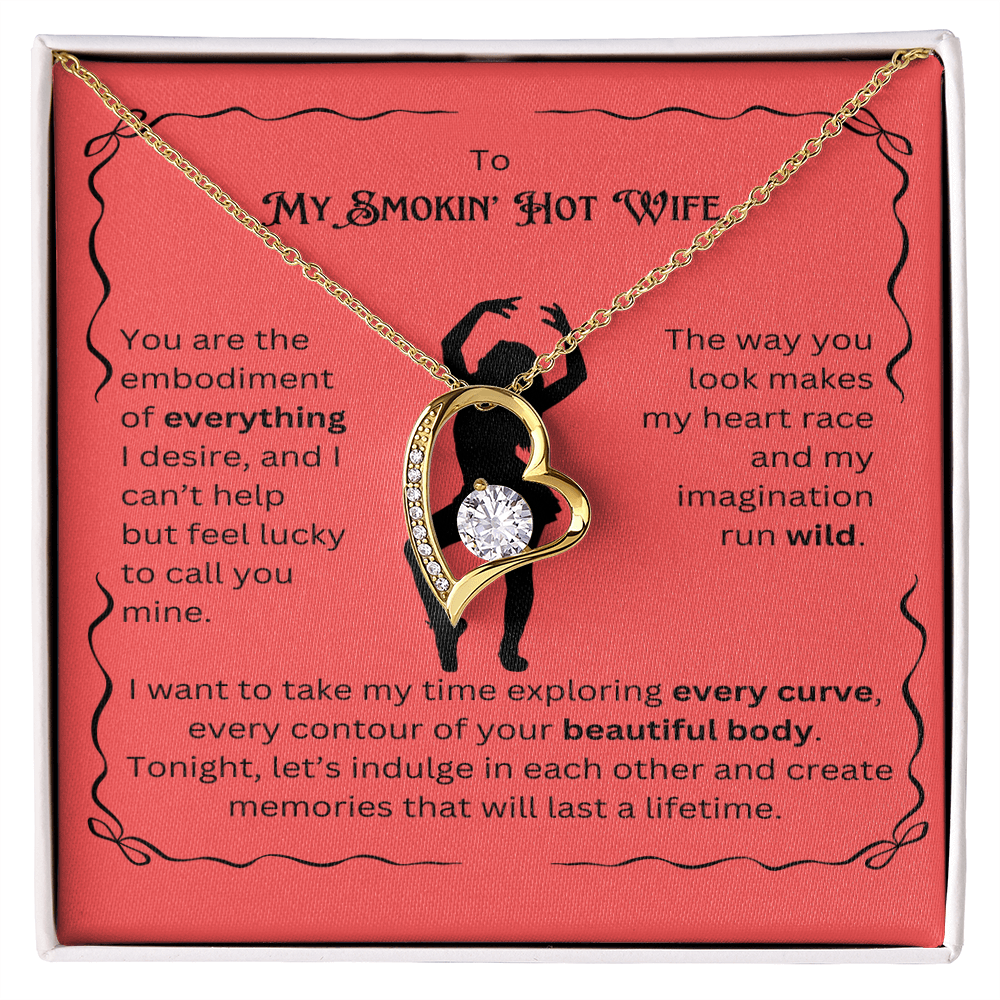 To My Smokin' Hot Wife- My Heart